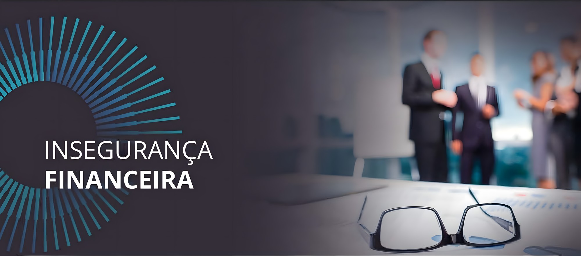 QUANDO A IMPREVISIBILIDADE ADOECE MESMO QUEM TEM RENDA