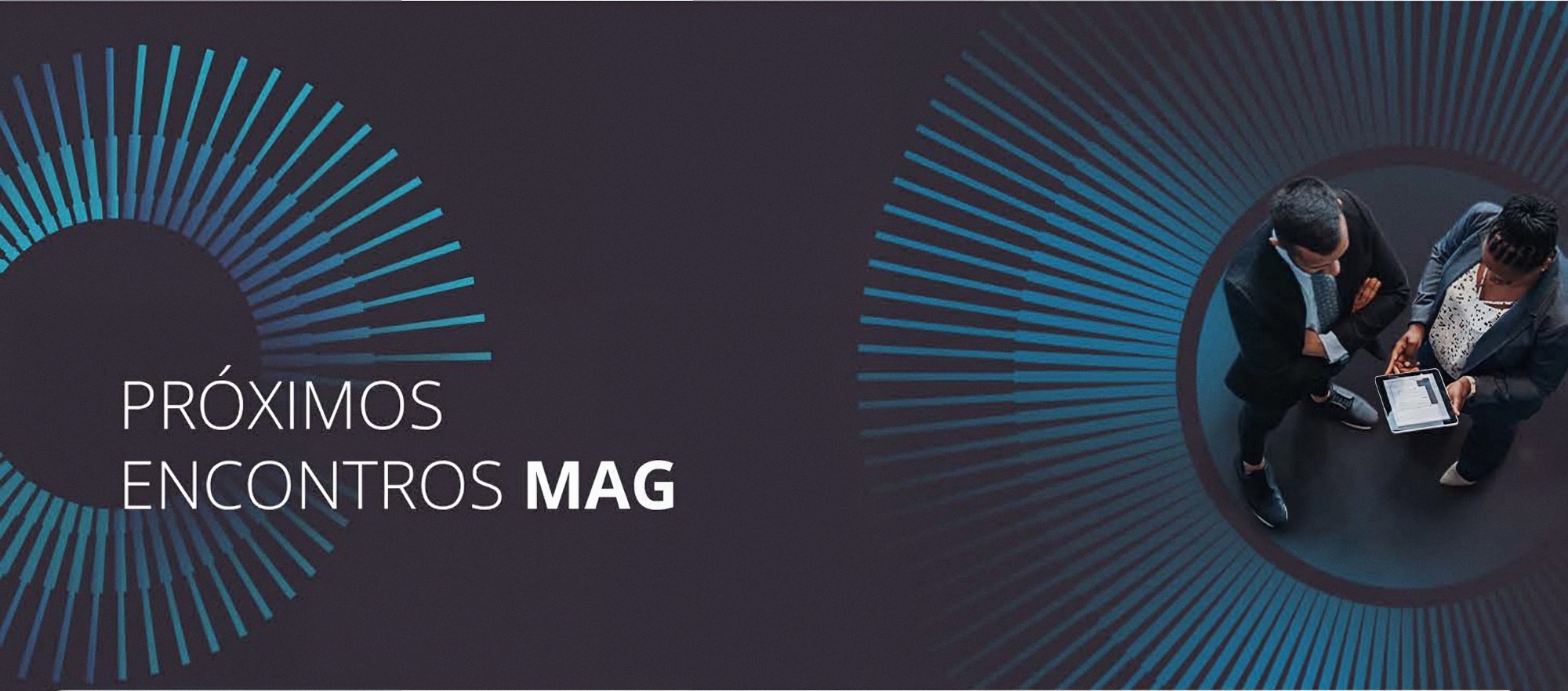 PRÓXIMOS ENCONTROS MAG